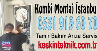 Kombi Montaj İstanbul